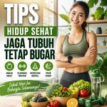 Tips Hidup Sehat untuk Menjaga Tubuh Tetap Bugar Setiap Hari